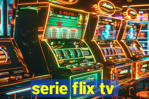 serie flix tv